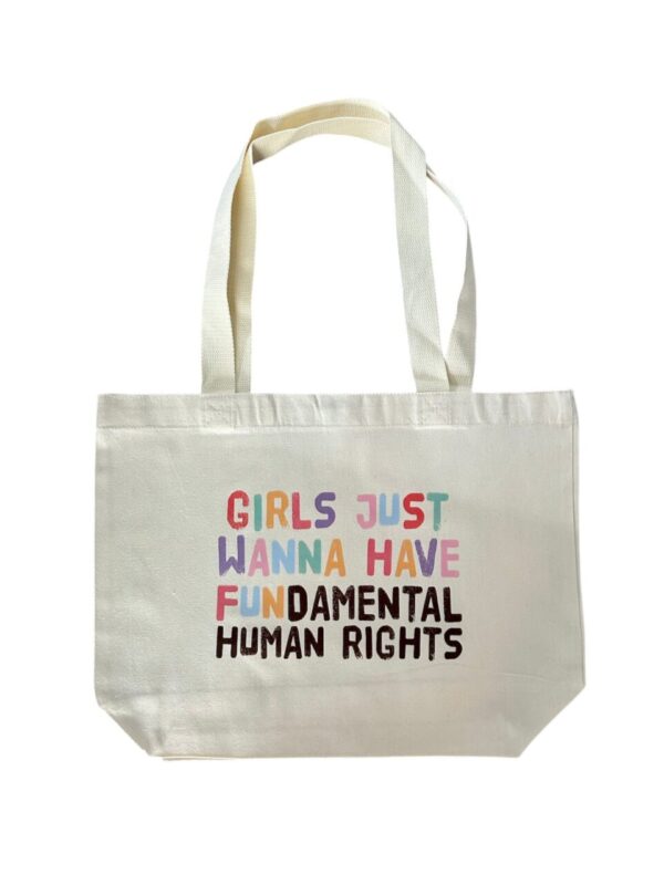 Canvas Tote – Girls Just Wanna Have Fundamental Human Rights