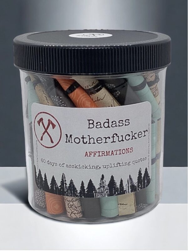 Badass Motherfucker Affirmation Jar – 60 Days of Absolutely Ruthless, Bold & Hilarious Confidence and Motivation for Men.