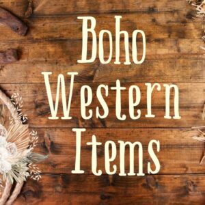 Boho Western Items