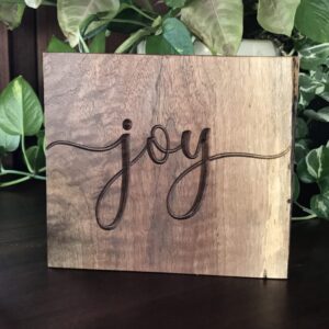 “Joy” spalted walnut plaque