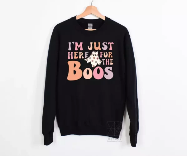 Just Here For The Boos Crewneck