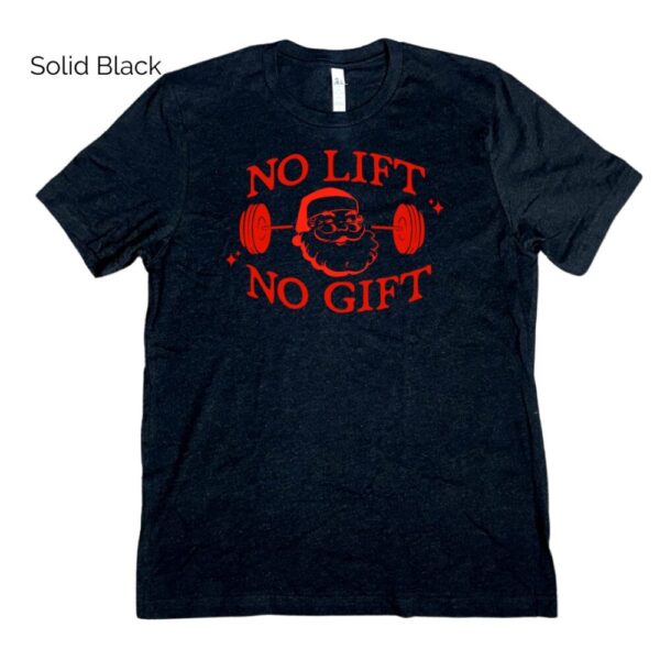 No Lift No Gift Tee