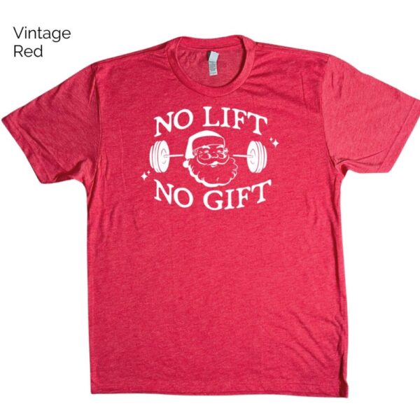 No Lift No Gift Tee