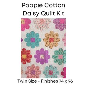 Daisy Quilt Kit with Poppie Cotton Fabrics