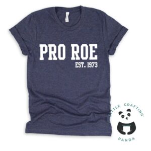 Pro Roe est. 1973 Tshirt Navy