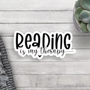 Reading is my Therapy Sticker