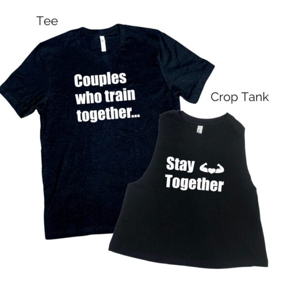 Couples Who Train Together Stay Together – Black Tee & Top Set