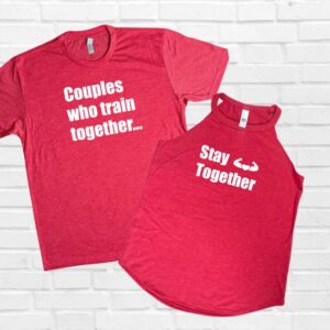 Couples Who Train Together Stay Together – Red Tee & Top Set