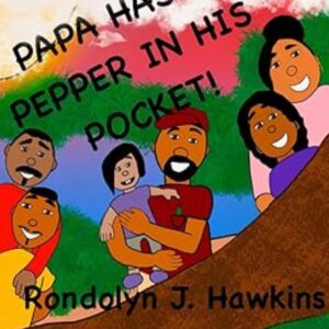 Papa Has a Pepper in His Pocket!