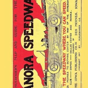 Huebinger’s Map and Guide for the Panora Speedway