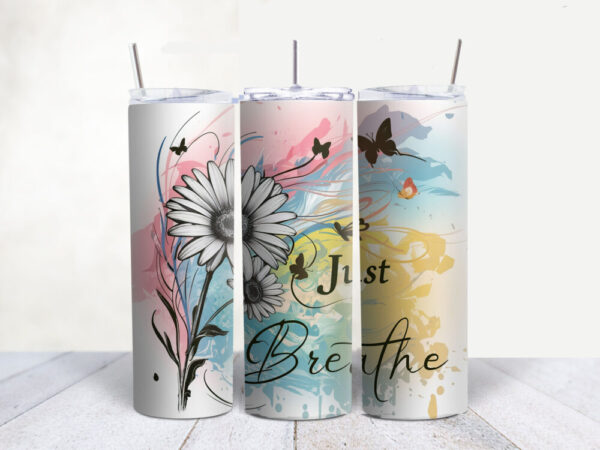 20 oz Just Breathe Tumbler Flower Stainless Steel Tumblers Cup