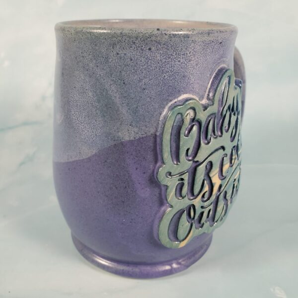 “Baby It’s Cold Outside” Violet Mug