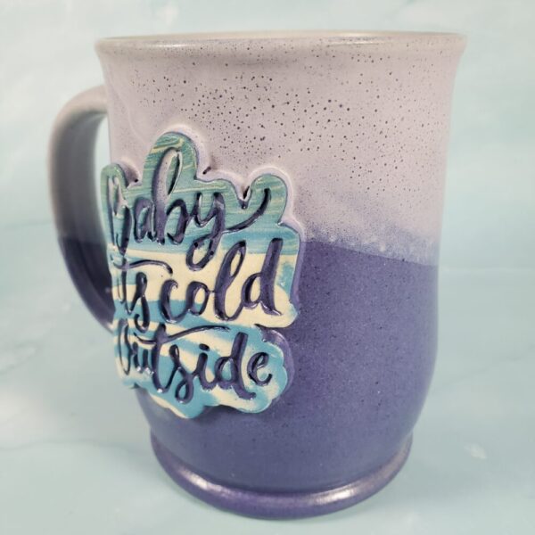 “Baby It’s Cold Outside” Violet & White Mug