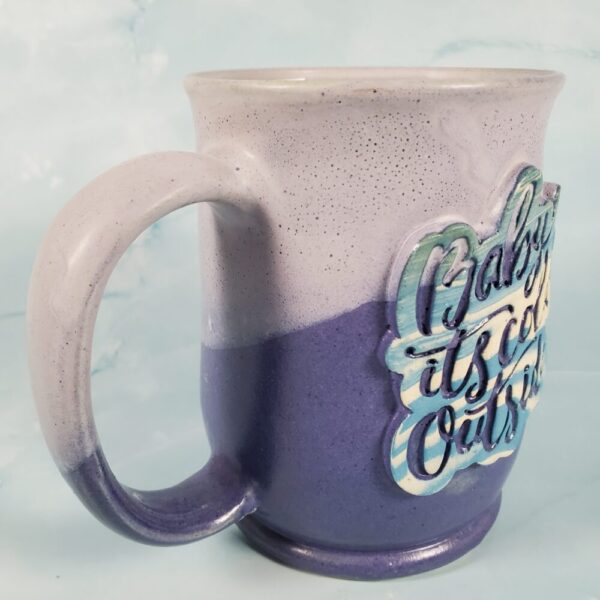 “Baby It’s Cold Outside” Violet & White Mug