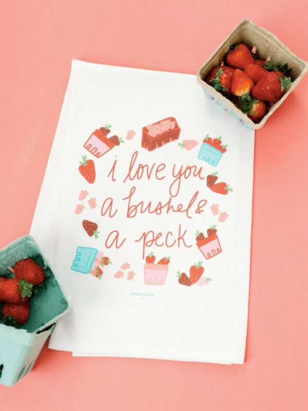 Bushel & A Peck Flour Sack Tea Towel | Valentine’s Day