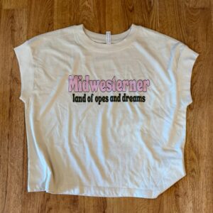 Midwesterner…Land of Opes and Dreams LAT Muscle Tee