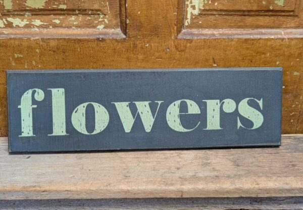 Flowers Wood Sign