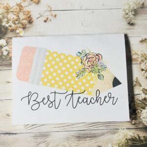 Best teacher pencil card