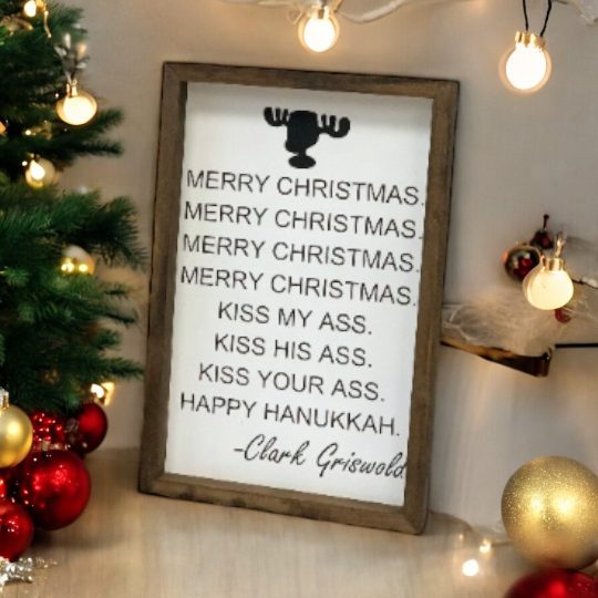 Shop Iowa Merry Christmas Kiss My Ass Kiss His Ass Kiss Your Ass Happy Hanukkah Farmhouse Sign | Clark Griswold | Christmas Vacation Quotes Merry Christmas Kiss My Ass Kiss His Ass Kiss Your Ass Happy Hanukkah Farmhouse Sign | Clark Griswold | Christmas Vacation Quotes