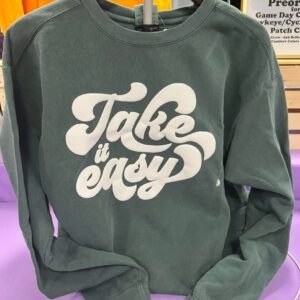 Shop Iowa Take it easy with Puff Font Sweatshirt Take it easy with Puff Font Sweatshirt