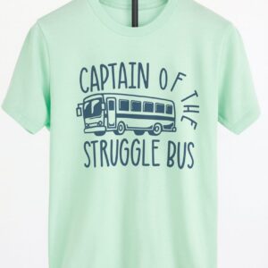 Captain of the Struggle Bus – Tee