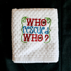 Shop Iowa Who Rescued Who? Towel Who Rescued Who? Towel