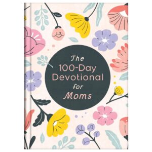 Shop Iowa The 100 Day Devotional for Moms The 100 Day Devotional for Moms